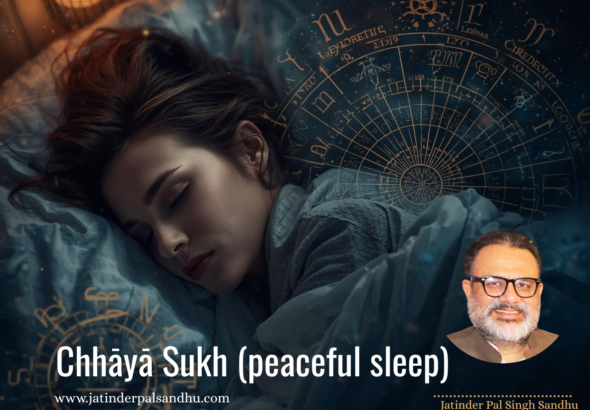 Chhāyā Sukh (peaceful sleep)